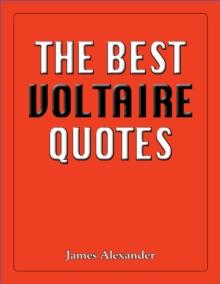 The Best Voltaire Quotes