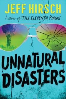 Unnatural Disasters