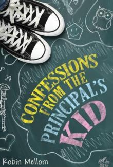 Confessions from the Principal's Kid