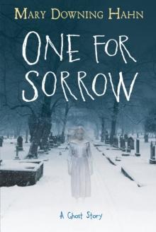 One for Sorrow : A Ghost Story