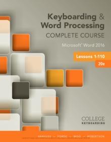 Keyboarding and Word Processing Complete Course Lessons 1-110