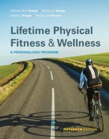 Lifetime Physical Fitness and Wellness