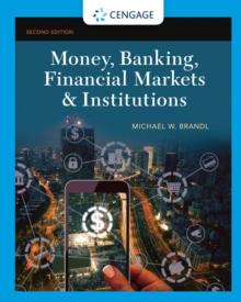 Money, Banking, Financial Markets & Institutions