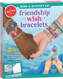 Friendship Wish Bracelets (Klutz)