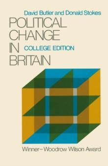 Political Change in Britain : Forces Shaping Electoral Choice