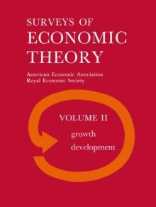 Surveys of Economic Theory : Growth and Development