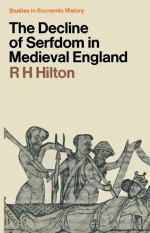 The Decline of Serfdom in Medieval England