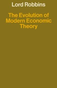 The Evolution of Modern Economic Theory : and Other Papers on the History of Economic Thought