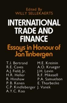 International Trade and Finance : Essays in Honour of Jan Tinbergen