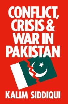 Conflict, Crisis and War in Pakistan