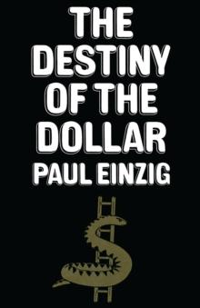 The Destiny of the Dollar