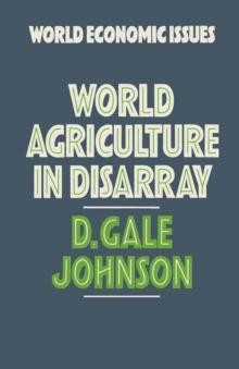 World Agriculture in Disarray