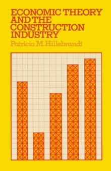 Economic Theory and the Construction Industry