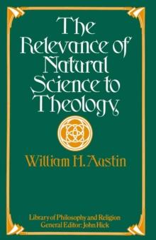 The Relevance of Natural Science to Theology