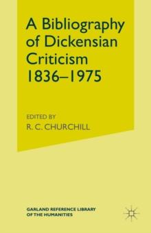 Bibliography of Dickensian Criticism, 1836-1974