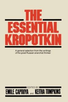 The Essential Kropotkin