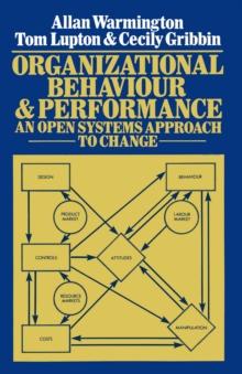 Organizational Behaviour and Performance : An Open Systems Approach to Change