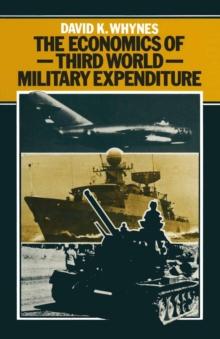 The Economics of Third World Military Expenditure