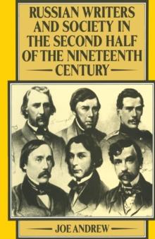 Russian Writers and Society in the Second Half of the Nineteenth Century