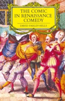 The Comic in Renaissance Comedy