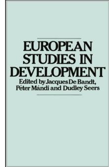 European Studies in Development : New Trends in European Development Studies