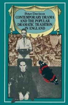 Contemporary Drama and the Popular Dramatic Tradition in England