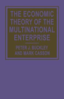 The Economic Theory of the Multinational Enterprise