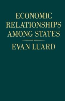 Economic Relationships among States : A Further Study in International Sociology