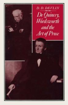 De Quincey, Wordsworth and the Art of Prose