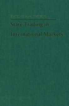 State Trading in International Markets : Theory and Practice of Industrialized and Developing Countries