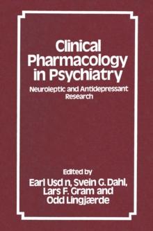 Clinical Pharmacology in Psychiatry : Neuroleptic and Antidepressant Research