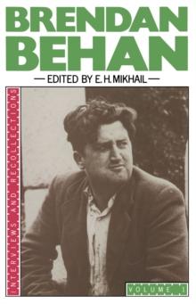 Brendan Behan : Volume I: Interviews and Recollections