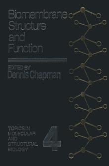 Biomembrane Structure and Function