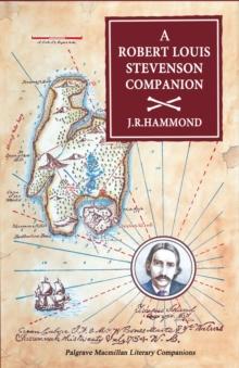 A Robert Louis Stevenson Companion : A Guide to the Novels, Essays and Short Stories