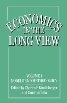 Economics in the Long View : Essays in Honour of W. W. Rostow