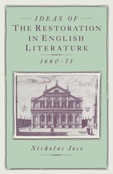 Ideas of the Restoration in English Literature, 1660-71