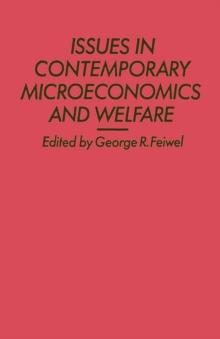 Issues in Contemporary Economics : Issues in Contemporary Microeconomics and Welfare