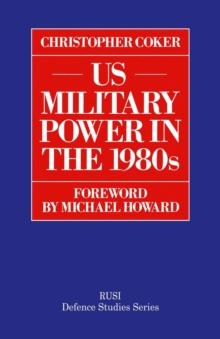 US Military Power in the 1980s