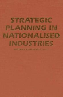 Strategic Planning in Nationalised Industries