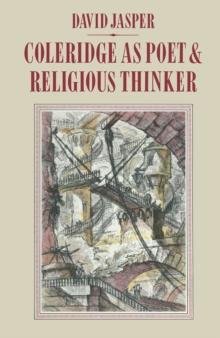 Coleridge as Poet and Religious Thinker : Inspiration and Revelation