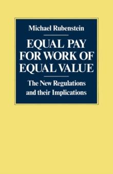 Equal Pay for Work of Equal Value : The New Regulations and Their Implications