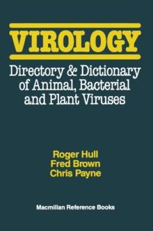 Virology : A Directory and Dictionary of Animal, Bacterial and Plant Viruses