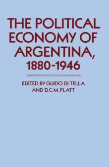 Political Economy of Argentina, 1880-1946