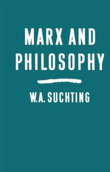 Marx and Philosophy : Three Studies