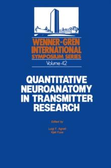 Quantitative Neuroanatomy in Transmitter Research