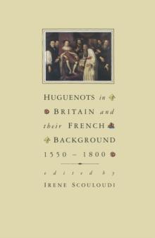 Huguenots in Britain and France