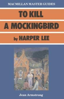 To Kill a Mockingbird by Harper Lee