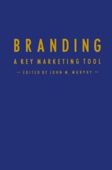 Branding: A Key Marketing Tool