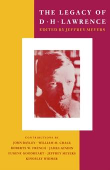 The Legacy of D. H. Lawrence : New Essays