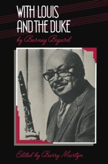 With Louis and the Duke : The Autobiography of a Jazz Clarinetist